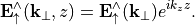 \begin{eqnarray*}
\VField{E}_{\uparrow}^{\wedge}(\pvec{k}_\perp, z) = \VField{E}_{\uparrow}^{\wedge}(\pvec{k}_\perp)e^{ik_z z}.
\end{eqnarray*}