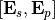 [\VField{\VField{E}}_s, \VField{\VField{E}}_p]